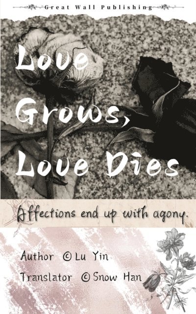 Lu Yin - Love Grows, Love Dies, E-bok