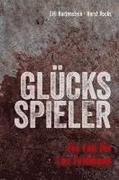 Elfi Hartenstein, Horst Vocks - Glücksspieler, Häftad