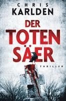 Chris Karlden - Der Totensäer: Thriller, Häftad