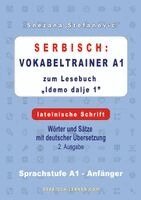 Snezana Stefanovic - Serbisch: Vokabeltrainer A1 zum Buch "Idemo dalje 1" - lateinische Schrift, Häftad. Tillgänglighet: Lägg i varukorg