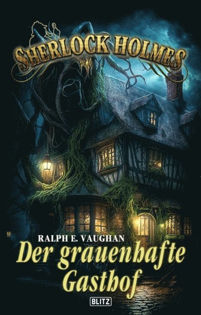 Ralph E. Vaughan - Sherlock Holmes - Neue Fälle 46: Der grauenhafte Gasthof, E-bok