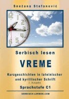 Snezana Stefanovic - Serbisch: Kurzgeschichten "Vreme" - Sprachstufe C1, Häftad. Tillgänglighet: Lägg i varukorg
