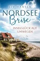 Liv Hansen - Inselglück auf Umwegen, Häftad. Tillgänglighet: Lägg i varukorg