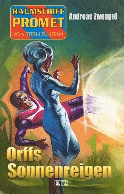 Andreas Zwengel - Raumschiff Promet - Von Stern zu Stern 32: Orffs Sonnenreigen, E-bok