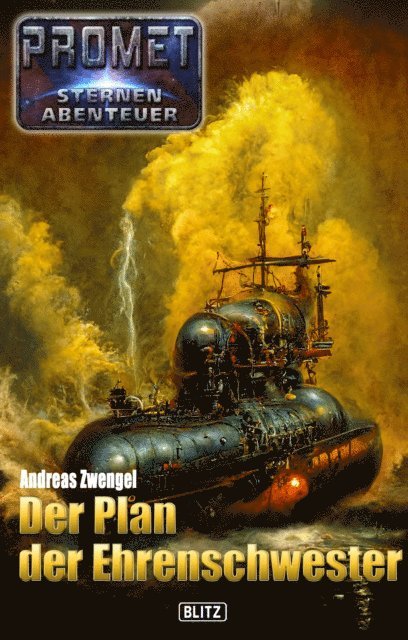 Andreas Zwengel - Raumschiff Promet - Sternenabenteuer 08: Der Plan der Ehrenschwester, E-bok