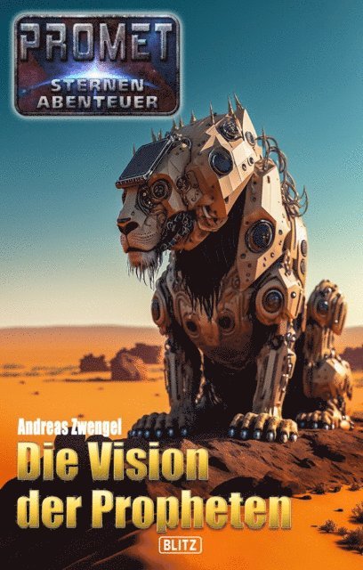Andreas Zwengel - Raumschiff Promet - Sternenabenteuer 09: Die Vision der Propheten, E-bok