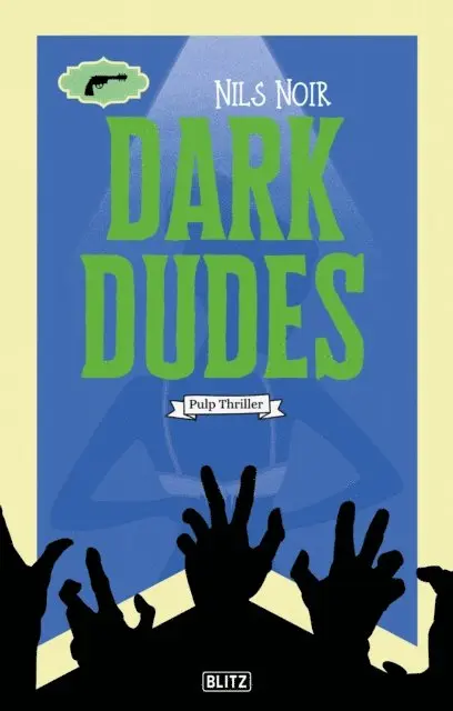 Nils Noir - Dark Dudes, E-bok. Tillgänglighet: Lägg i varukorg