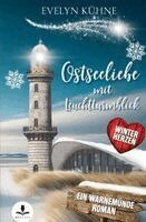 Evelyn Kühne - Ostseeliebe mit Leuchtturmblick: Winterherzen, Häftad