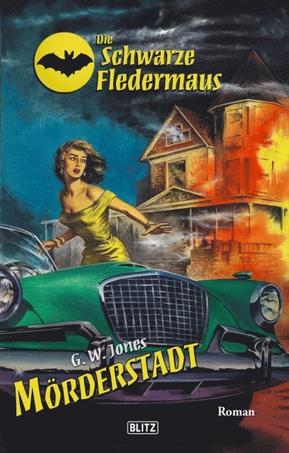 G.W. Jones - Die schwarze Fledermaus 59: Mörderstadt, E-bok