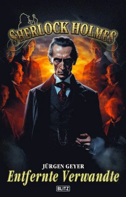 Jurgen Geyer - Sherlock Holmes - Neue Fälle 47: Entfernte Verwandte, E-bok. Tillgänglighet: Lägg i varukorg