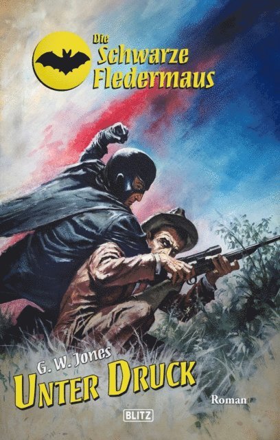 G.W. Jones - Die schwarze Fledermaus 62: Unter Druck, E-bok