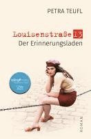 Louisenstra�e 13 - Der Erinnerungsladen