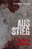 Elfi Hartenstein, Horst Vocks - Ausstieg, Häftad