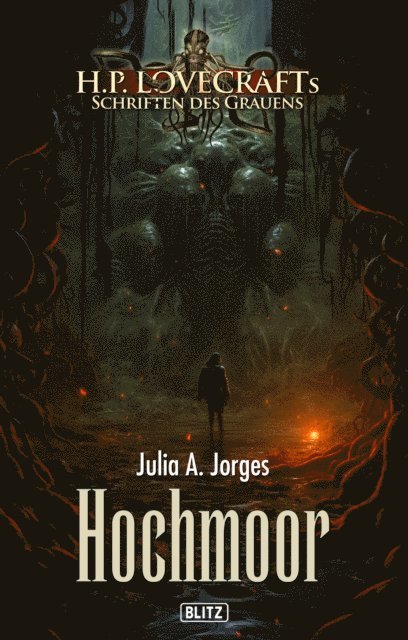 Julia A. Jorges - Lovecrafts Schriften des Grauens 38: Hochmoor, E-bok
