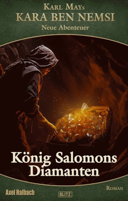 Axel J. Halbach - Kara Ben Nemsi - Neue Abenteuer 23: Koenig Salomons Diamanten, E-bok