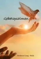 Heiderose Lang-Maile - Gebetspsalmen, Häftad. Tillgänglighet: Lägg i varukorg