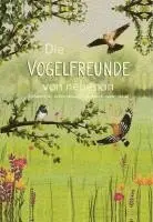 Annika Barcelli, Catherine Kalb, Antonia Nossek, Kerstin Villaruel - Die Vogelfreunde von nebenan, Inbunden. Tillgänglighet: Lägg i varukorg