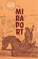 M. K. Ben Hafsa - Miraport, Häftad. Tillgänglighet: Lägg i varukorg