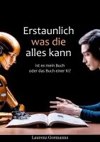 Laurenz Gormanns - Erstaunlich was die alles kann, Häftad. Tillgänglighet: Lägg i varukorg