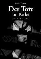 Reinhard Rodner - Der Tote im Keller, Häftad. Tillgänglighet: Lägg i varukorg