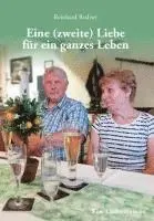 Reinhard Rodner - Eine (zweite) Liebe für ein ganzes Leben, Häftad. Tillgänglighet: Lägg i varukorg