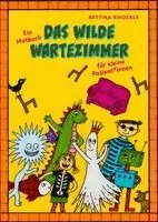 Bettina Rinderle - Das wilde Wartezimmer, Inbunden. Tillgänglighet: Lägg i varukorg