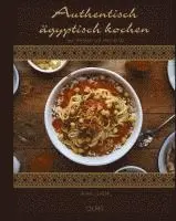 Nehal Leheta - Authentisch ägyptisch kochen, Inbunden. Tillgänglighet: Lägg i varukorg