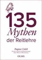 Dagmar Ciolek - 135 Mythen der Reitlehre, Häftad. Tillgänglighet: Lägg i varukorg