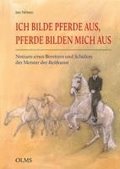 Ich bilde Pferde aus, Pferde bilden mich aus