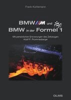 Frank Kuhlemann - BMW M und BMW in der Formel 1, Inbunden