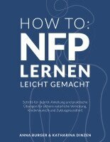 Anna Burger, Katharina Dinzen - How to: NFP lernen leicht gemacht, Häftad