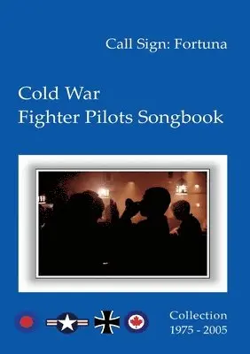 Fortuna - Cold War Fighter Pilots Songbook, Häftad. Tillgänglighet: Lägg i varukorg