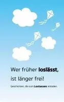 Frank Wesnitzer - Wer früher loslässt, ist länger frei, Häftad. Tillgänglighet: Lägg i varukorg