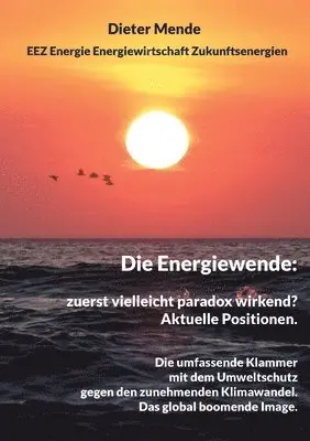 Dieter Mende - Energiewende, Häftad. Tillgänglighet: Lägg i varukorg