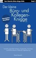 Horst Hanisch - Der kleine Büro- und Kollegen-Knigge 2100, Häftad. Tillgänglighet: Lägg i varukorg