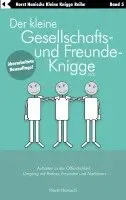 Horst Hanisch - Der kleine Gesellschafts- und Freunde-Knigge 2100, Häftad. Tillgänglighet: Lägg i varukorg