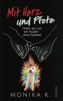 Monika K - Mit Herz und Pfote, Häftad. Tillgänglighet: Lägg i varukorg
