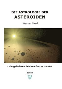 Astrologie der Asteroiden Band 2