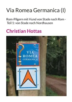 Via Romea Germanica (I)