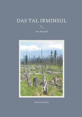 Martin Welsch - Tal Irminsul, Häftad. Tillgänglighet: Lägg i varukorg