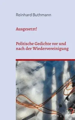 Reinhard Buthmann - Ausgesetzt!, Häftad. Tillgänglighet: Lägg i varukorg