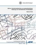 Heiner Früh - Aktiver Verteilnetzbetrieb zur systemdienlichen Nutzung von betrieblichen Flexibilitäten, Häftad