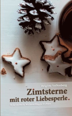 Brigitte Vollenberg - Zimtsterne mit roter Liebesperle, Häftad. Tillgänglighet: Lägg i varukorg