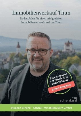 Stephan Schenk, Immobilien Verlag - Immobilienverkauf Thun, Häftad. Tillgänglighet: Lägg i varukorg