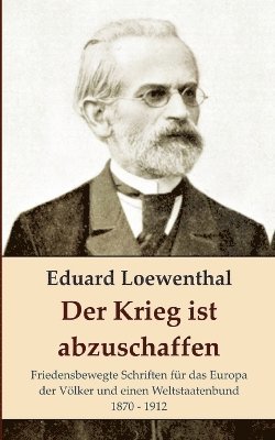Eduard Loewenthal, Peter Bürger - Krieg ist abzuschaffen, Häftad. Tillgänglighet: Lägg i varukorg