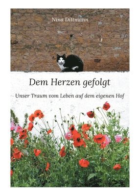 Nina Dittmann - Dem Herzen gefolgt, Häftad. Tillgänglighet: Lägg i varukorg