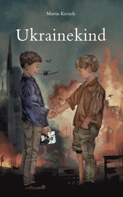 Martin Kreuels - Ukrainekind, Häftad. Tillgänglighet: Lägg i varukorg