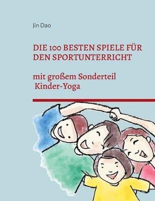 Jin Dao - 100 besten Spiele für den Sportunterricht, Häftad. Tillgänglighet: Lägg i varukorg