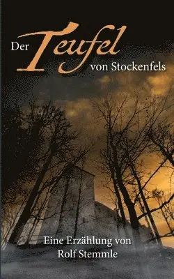 Rolf Stemmle - Teufel von Stockenfels, Häftad. Tillgänglighet: Lägg i varukorg