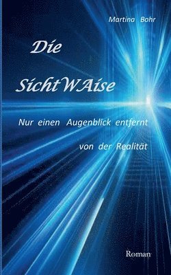 Martina Bohr - SichtWAise, Häftad